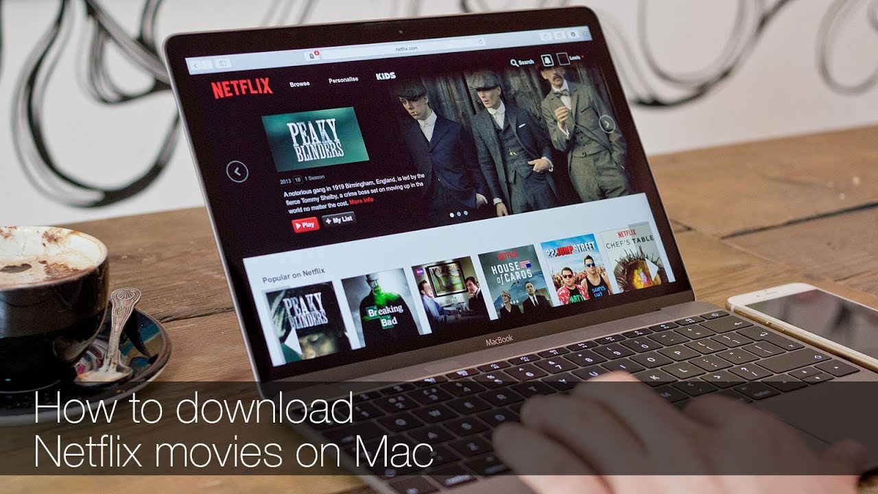 Download Netflix Shows On Mac Computer
